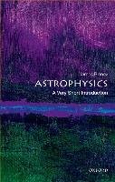 Astrophysics: A Very Short Introduction Binney James
