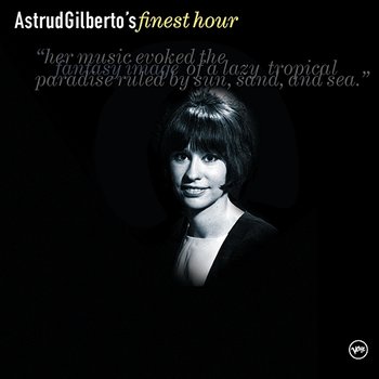 Astrud Gilberto's Finest Hour - Astrud Gilberto