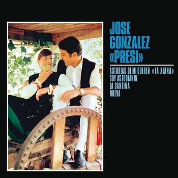 Asturias De Mi Querer - Jose Gonzalez "El Presi"