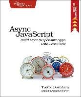 Async JavaScript - Burnham Trevor