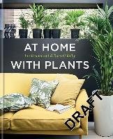 At Home with Plants O'reilly Kara, Drummond Ian