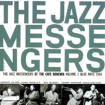 At The Cafe Bohemia - Art Blakey & The Jazz Messengers
