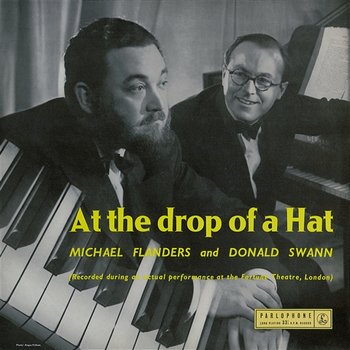At The Drop Of A Hat - Flanders & Swann
