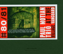 At The Village Vanguard Paul Motian Trio