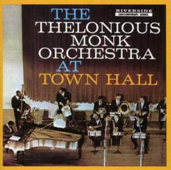 At Town Hall - Monk Thelonious