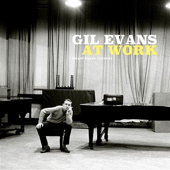 At Work - Gil Evans