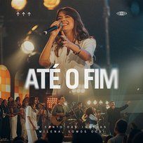 Até o Fim Milena & Somos OCDI, O Canto das Igrejas