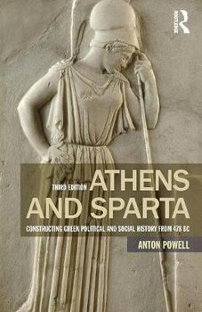 Athens and Sparta - Powell Anton