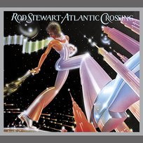 Atlantic Crossing Rod Stewart