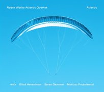 Atlantic Hekselman Gilad, Radek Wośko Atlantic Quartet