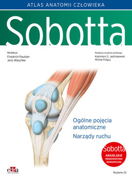 Atlas anatomii człowieka Sobotta. Tom 1 - Opracowanie zbiorowe