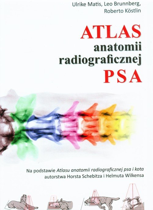 Atlas Anatomii Radiologicznej Psa - Opracowanie Zbiorowe | Książka W Empik