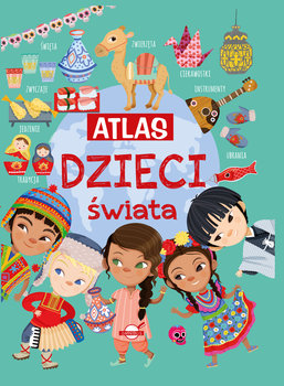 Atlas dzieci świata - Barsotti Eleonora