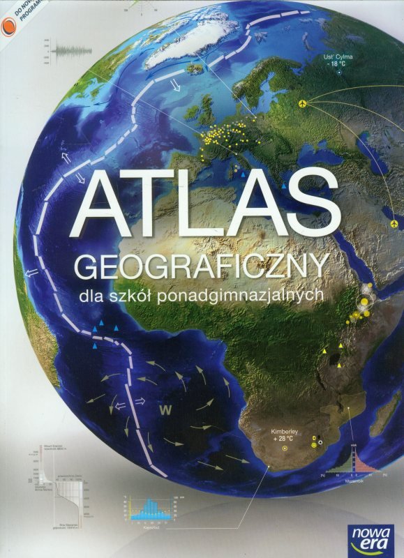 Atlas geograficzny dla szkół ponadgimnazjalnych. Zakres podstawowy i