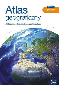 Atlas geograficzny. Klasa 3. Liceum i technikum. Edycja 2021 - Opracowanie zbiorowe