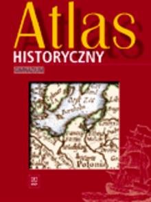 Atlas historyczny dla ucznia gimnazjum - Opracowanie zbiorowe