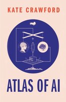 Atlas of AI [DRM] - ebook PDF Kate Crawford