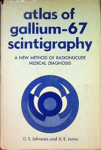 Atlas of Gallium-67 Scintigraphy - Opracowanie zbiorowe | Książka w Empik