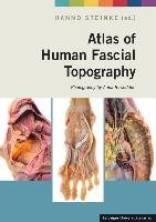 Atlas of Human Fascial Topography - Steinke Hanno, Rowedder Anna