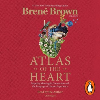 Atlas of the Heart - Brown Brene