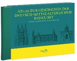 Atlas zur Geschichte der Deutsch-mittelalterlichen Baukunst in 86 Tafeln - Kallenbach Georg, Untermann Matthias