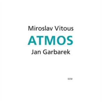 Atmos - Vitous Miroslav, Garbarek Jan
