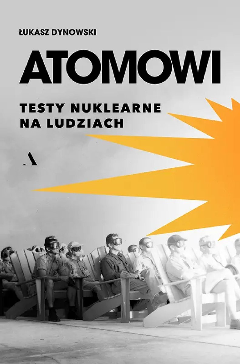 Atomowi. Testy nuklearne na ludziach - ebook EPUB