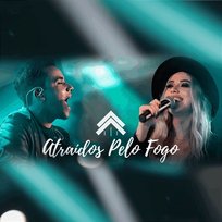 Atraídos Pelo Fogo Casa Worship, Julliany Souza & Felipe Rodrigues