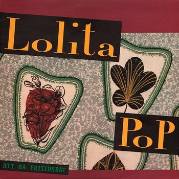 Att ha fritidsbåt - Lolita Pop