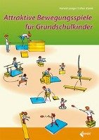 Attraktive Bewegungsspiele für Grundschulkinder - Lange Harald, Klenk Esther