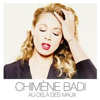 Au delà des maux Chimène Badi