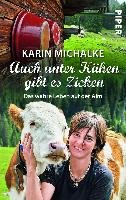 Auch unter Kühen gibt es Zicken - Michalke Karin