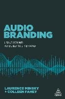 Audio Branding - Minsky Laurence, Fahey Colleen