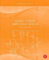 Audio Power Amplifier Design Handbook - Self Douglas