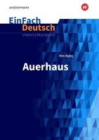 Auerhaus. EinFach Deutsch Unterrichtsmodelle - Bjerg Bov, Prangemeier Heike