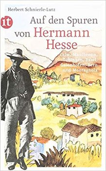 Auf den Spuren von Hermann Hesse - Schnierle-Lutz Herbert