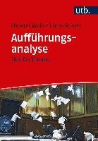 Aufführungsanalyse - Weiler Christel, Roselt Jens