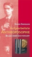 Aufgearbeitete Anthroposophie - Swassjan Karen