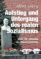 Aufstieg Und Untergang Des Realen Sozialismus - Kosing Alfred | Książka ...