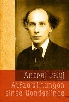 Aufzeichnungen eines Sonderlings - Belyj Andrej