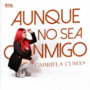 Aunque No Sea Conmigo - Gabriela CuMas