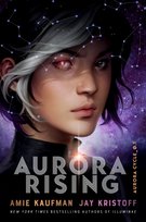Aurora Rising (The Aurora Cycle) Kristoff Jay, Kaufman Amie