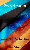 Aus dem Schatten - Martins Geovani