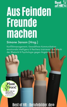 Aus Feinden Freunde machen - Simone Janson