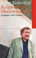 Ausgewählte Übertreibungen - Sloterdijk Peter