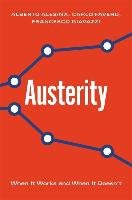 Austerity - Alesina Alberto, Favero Carlo, Giavazzi Francesco