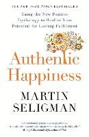 Authentic Happiness - Seligman Martin
