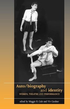 Auto/Biography and Identity - Gale Maggie B.