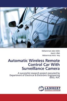 Automatic Wireless Remote Control Car With Surveillance Camera - Uddin Mohammad Jalal