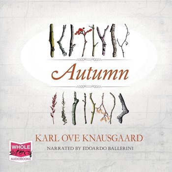 Autumn - audiobook - Knausgard Karl Ove